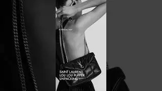 Saint Laurent Lou Lou Puffer Unpacking | for details link in bio 🖤 #unboxing #ysl #itbag #trend