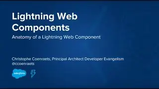 Lightning Web Components: Anatomy of an LWC