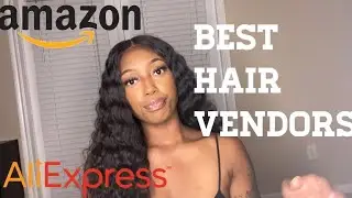My Top 3 favorite Hair Companies | Best Hair On Amazon & AliExpress