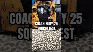 COACH RUBY 25 SQUISH TEST