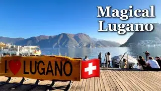 Lugano - Switzerland | The Most Beautiful City You've Never Heard Of
