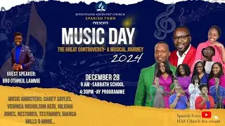 Sab December 28, 2024 | Spanish Town SDA | Music Day | The Great Controversy- A Musical Journey