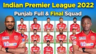 IPL 2022  | PBKS Full And Final Squad | Punjab Kings Final Squad 2022