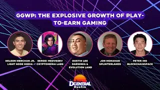 GGWP: The Explosive Growth of Play-To-Earn Gaming Speech at Dcentralcon Austin 2022