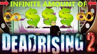 Dead Rising 2 : Infinite Money Hack :)