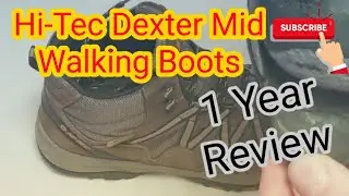 Hi-Tec Walking Boots 1 Year Review - Dexter Mid
