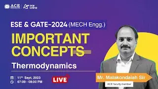 Thermodynamics | Important Concepts for ESE/ GATE 2024 (MECH Engg.) | ACE Online