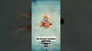 1/2 Big George Foreman The Movie