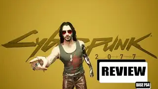 Cyberpunk 2077 Base PS4 Review
