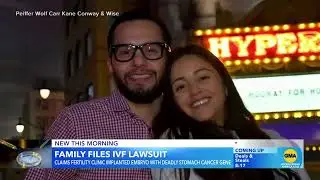 GMA | Couple files lawsuit alleging fertility clinic mixed up embryos