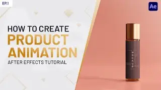 Как создать 3D-рекламу продукта | Урок по After Effects — без плагинов | Эпизод 1