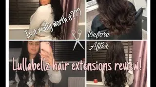 LULLABELLZ HAIR EXTENSION REVIEW!! IS IT REALLY WORTH IT??