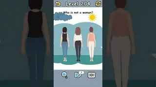 Brain crack level 204 Who is not a woman, Solution Walkthrough