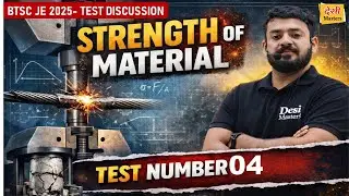 Test-04 (MCQ) || Strength of Material || Question Answer Discussion || BTSC JE TEST SERIES 2025