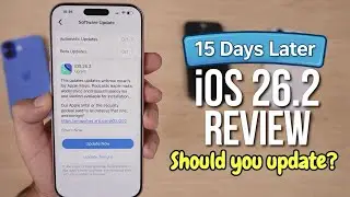 iOS 26.2 Review 15 Days Later | Should you Update?