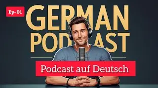 Mein Tagesablauf – Ein typischer Tag in Deutschland 🇩🇪 | Deutsch lernen mit Podcast | GermanPodcast