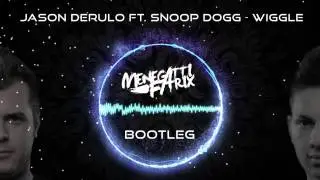 Jason Derulo ft. Snoop Dogg - Wiggle (Menegatti & Fatrix Bootleg)