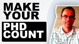 How To Make The Most Of Your PhD ( Doctorate / Professor Advice & Tips )