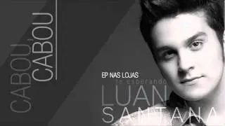 Luan Santana - Cabou cabou (Áudio original) - OFICIAL