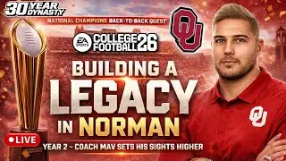 LIVE - EA COLLEGE FOOTBALL 26 | 30 YEAR DYNASTY | YEAR 16 ~ COACH MAV