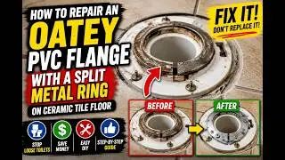 How to repair an Oatey PVC Flange with a split Metal ring on a ceramic tile floor