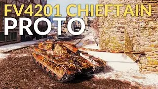 FV4201 Chieftain Proto: Захватывающе - World of Tanks
