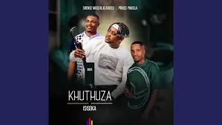 ISISOKA (feat. Shenge wasehlalankosi & Prince phikela)