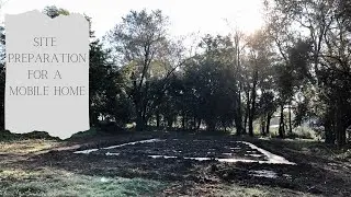 Site Preparation for Manufactured Mobile Home