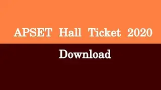 APSET Hall Ticket 2020 Download