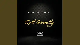 Split Personality (feat. TVBUU)