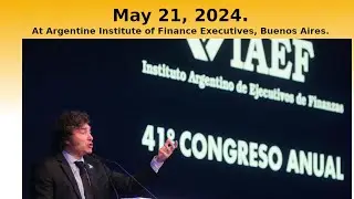 Milei speech at IAEF Congress.