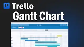 How To Create A Gantt Chart In Trello - Step By Step Tutorial For Beginners (2026)