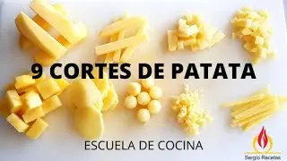 🔪Aprende 9 CORTES DE PATATA (PAPAS) Básicos🥔//Escuela de cocina