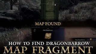 How to find the Dragonbarrow Map Fragment in Elden Ring