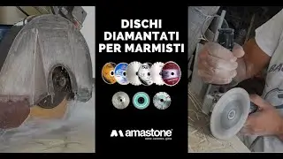 Dischi diamantati per marmo granito e ceramica - amastone