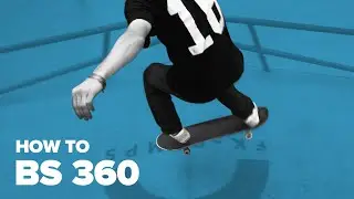 Как сделать BS 360 на скейте (How to BS 360 on a skateboard)