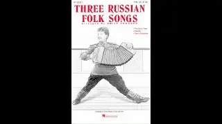Three Russian Folk Songs