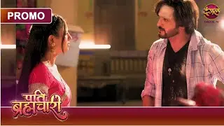 Aakhir Kyun Brahmachari Suraj Banna Chahta Hai Gunda? | Pati Brahmachari | Dangal TV Promo