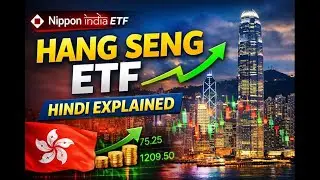Nippon India ETF Hang Seng BeES Explained in Hindi | HNGSNGBEES | Educational Video