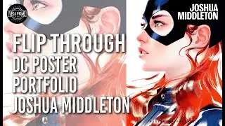 DC Poster Portfolio: Joshua Middleton - Flip Through art book.