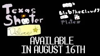 Texas Shooter: DELUXE Trailer