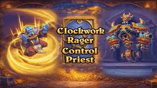 Новый жрец контроля &laquo;Механический ярость&raquo; &mdash; Hearthstone: Путешествие во времени