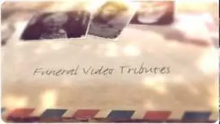 Funeral Video Tributes - Creating Meaningful Memorial DVDs, So You Don't Have To.