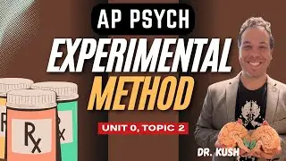 How To Design An Experiment In Psychology? | Experimental Method I AP Psychology I Unit 0, Topic 2