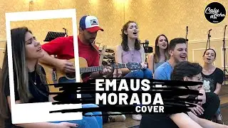 Emaus - Morada | Caiu a Ficha - Cover/Ensaio