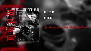 # D.B.P.M ( MixTape) | Xeddar