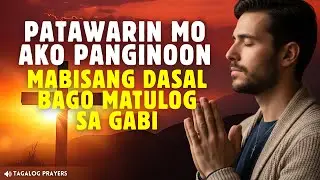 HUMINGI NG KAPATAWARAN SA DIYOS SA LAHAT NG KASALANAN NA IYONG NAGAWA. DASAL SA PAGHINGI NG TAWAD.
