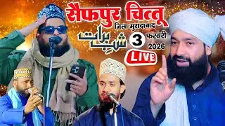 🔴 Live Mufti Hammad Raza with Asad Iqbal kalkattavi in Saifpur chittu Moradabad - 3 February 2026