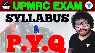 UPMRC Exam | Syllabus & PYQ by Praveen sir