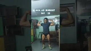 DAY - 23 ROCK LEE WORKOUT CHALLENGE #viral #shorts #anime #gym